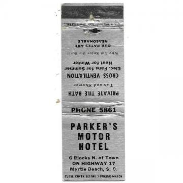 Parker's Motor Hotel, Highway 17, Myrtle Beach SC Matchcover 082119